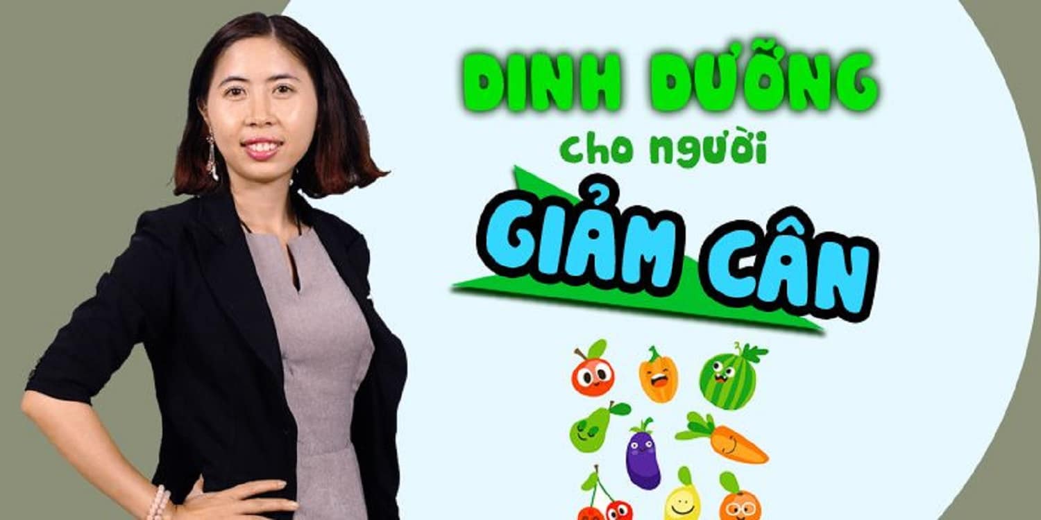 Nutrition course cho người xuống cân