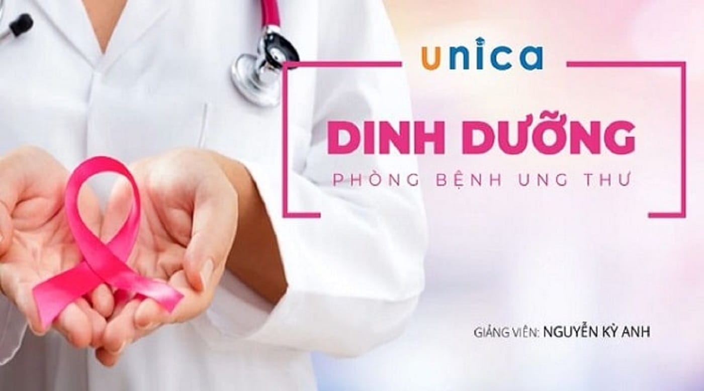 Nutrition course cho bệnh ung thư