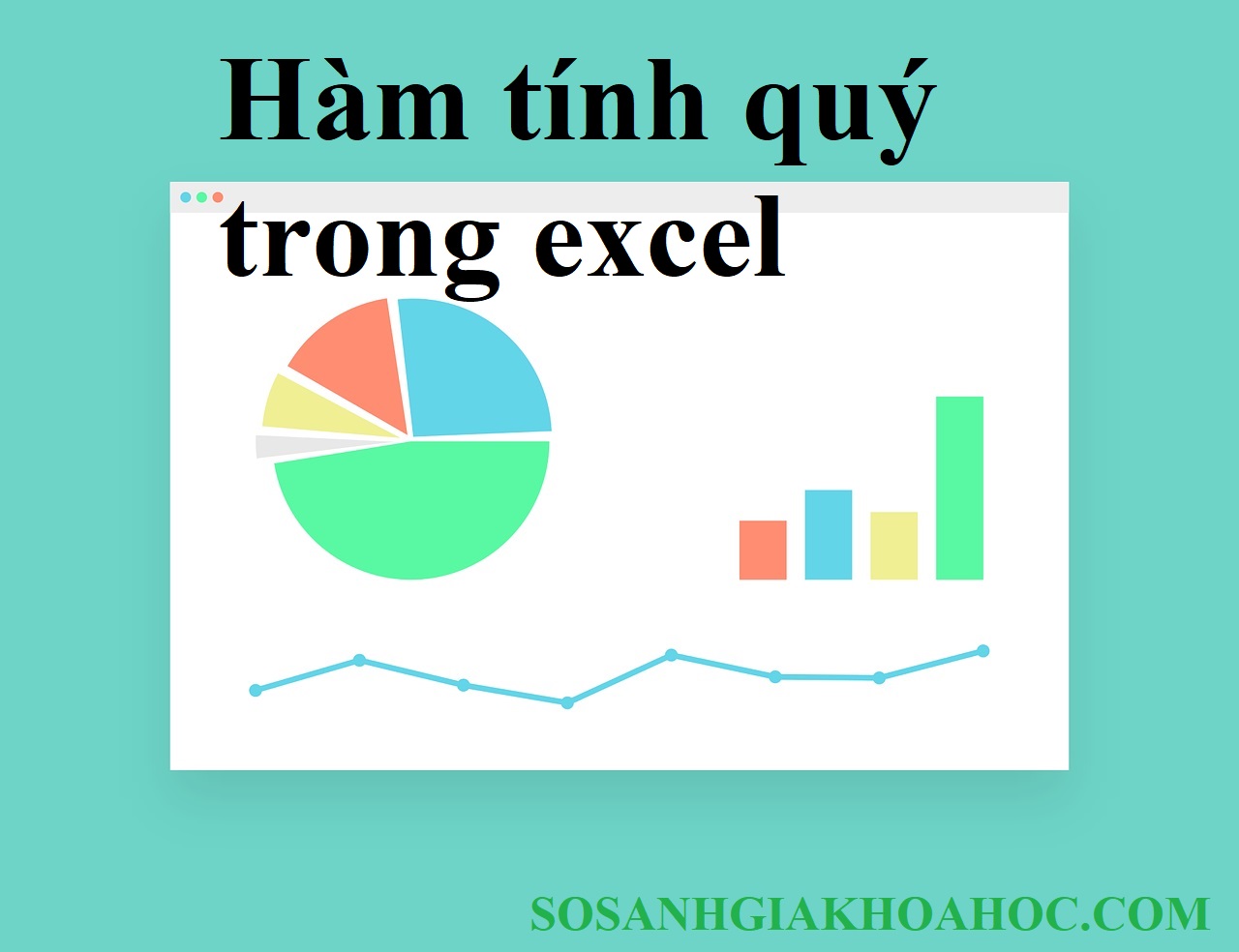 2 hàm tính quý trong excel nhanh nhất 2026