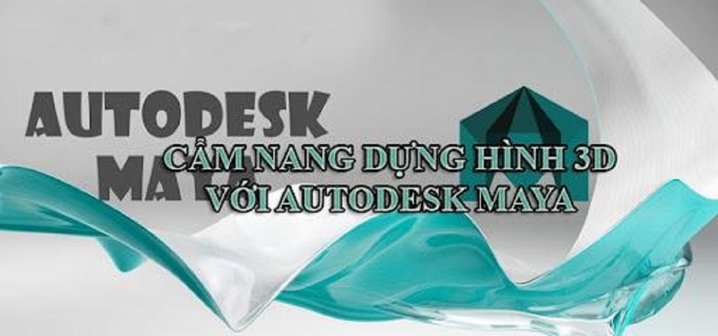 Khóa học cẩm nang dựng hình 3D với Autodesk Maya