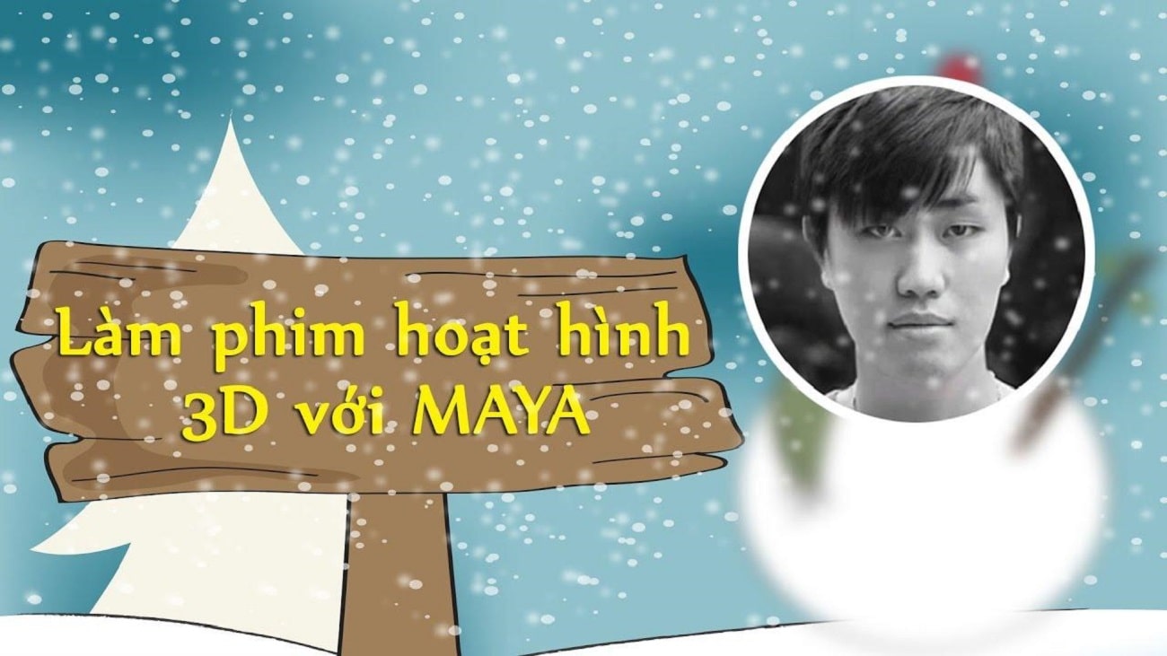 Khóa học làm phim hoạt hình 3D với Maya - Sự Nghiệp Học