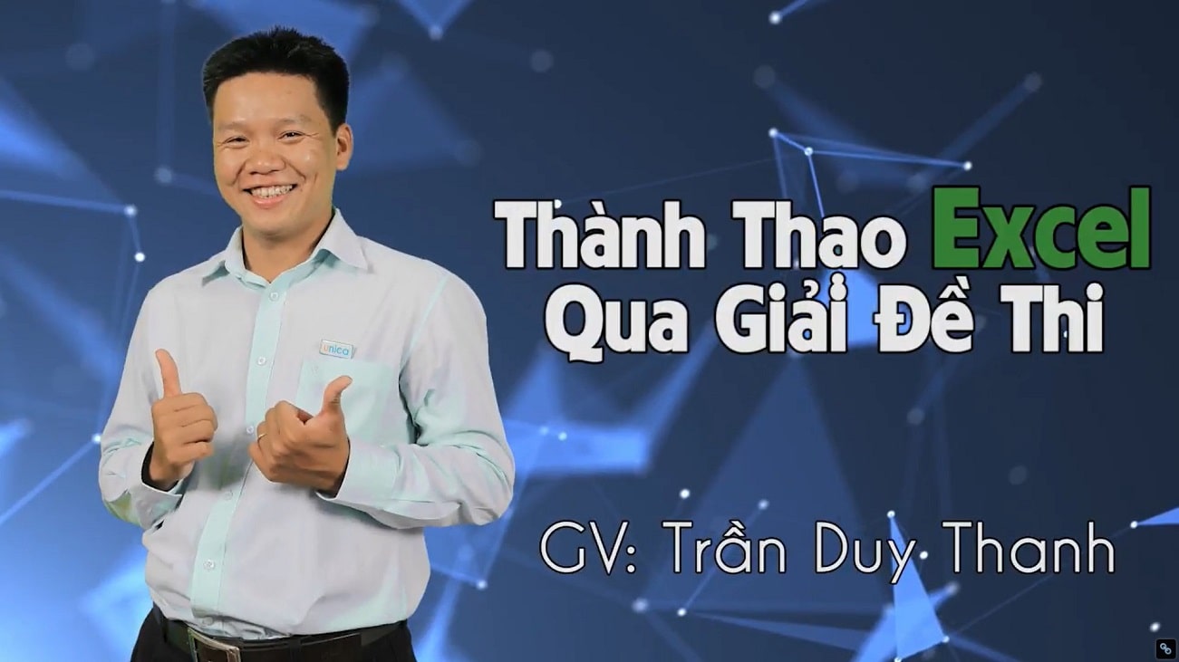 Thành Thạo Excel Qua Giải Đề Thi - Trần Duy Thanh