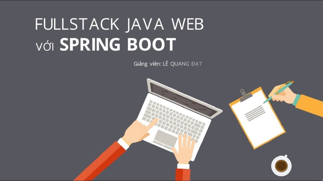 Full Stack Java Web với Spring Boot - Lê Quang Đạt
