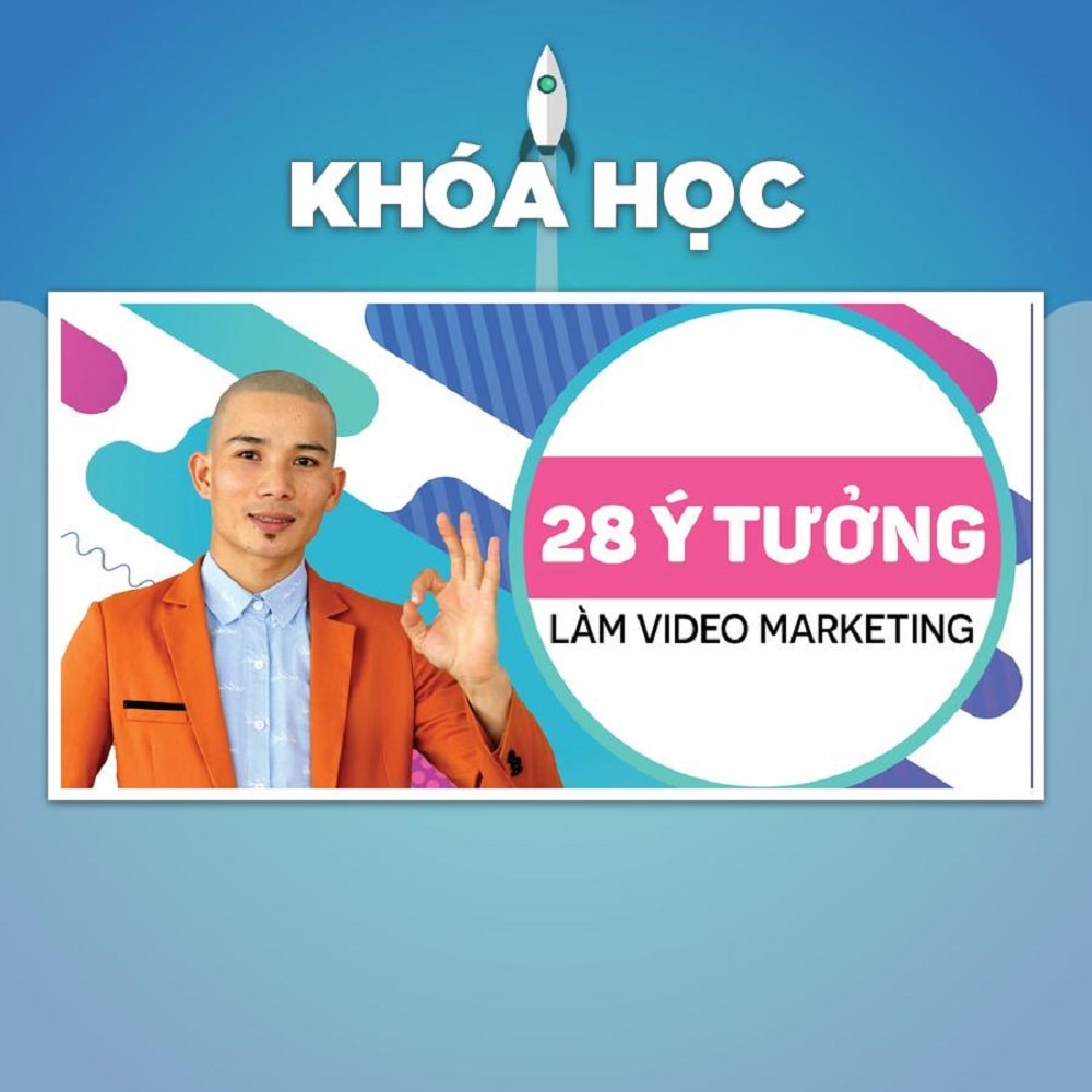 Khóa Học 28 Ý Tưởng Làm Video Marketing | Unica | Tiki | Nguyễn Anh Dũng