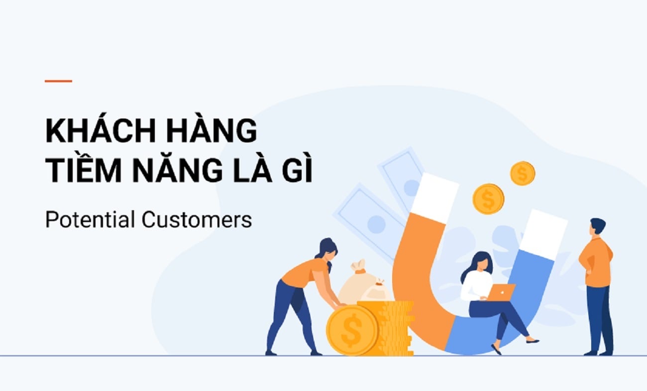 Khách hàng tiềm năng là gì? 10 Bước tìm kiếm Khách hàng tiềm năng