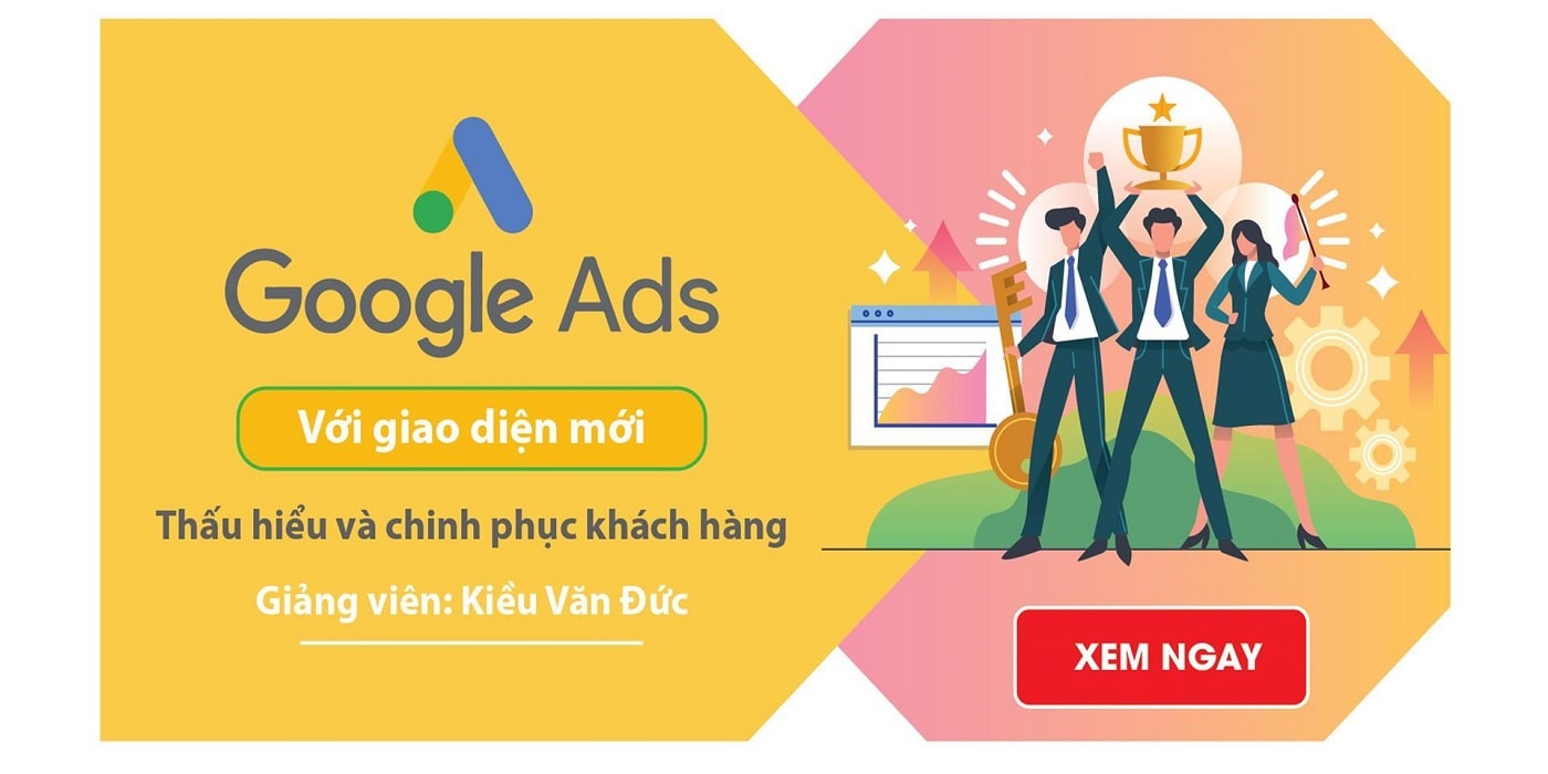 HERAPO - Thấu hiểu và chinh phục khách hàng bằng Google ADS với giao diện mới