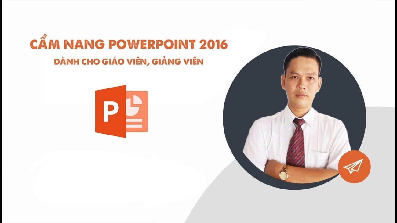 Cẩm nang PowerPoint 2016 dành cho giáo viên, giảng viên