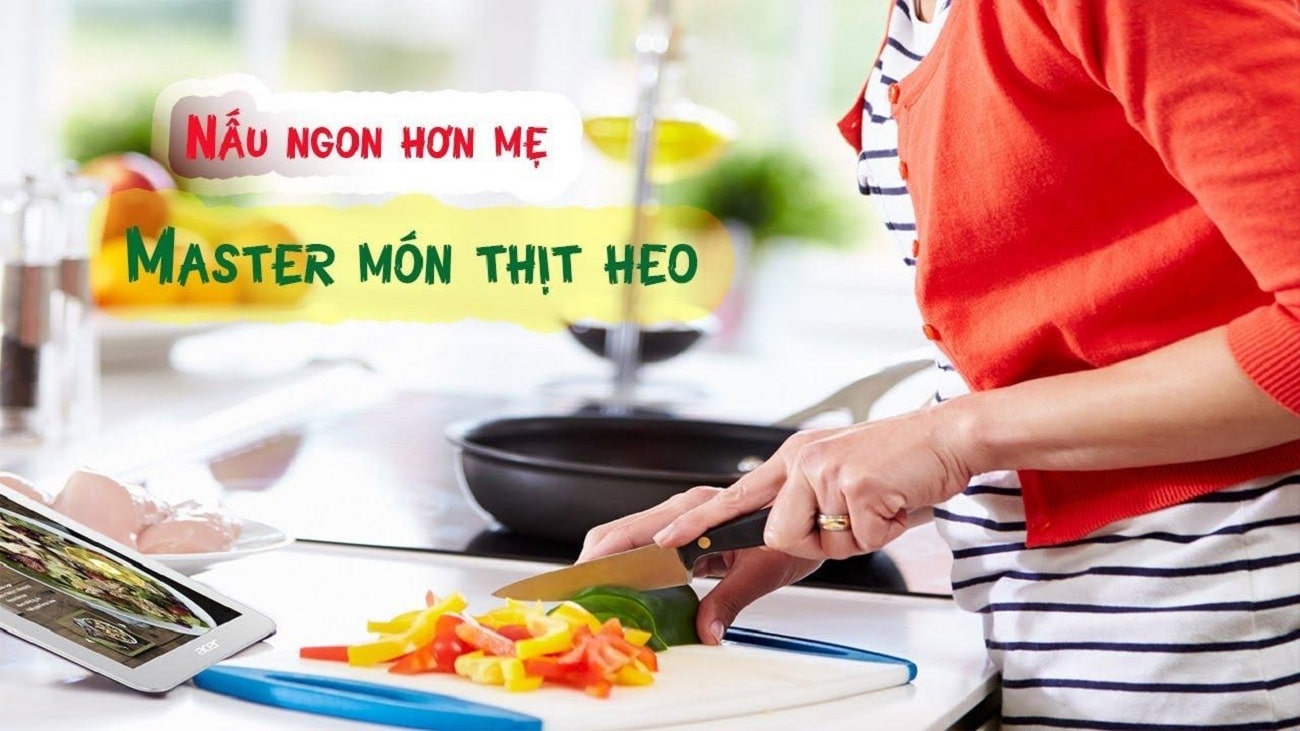 Nấu ngon hơn mẹ - Master món thịt heo từ Phạm Phương Mai