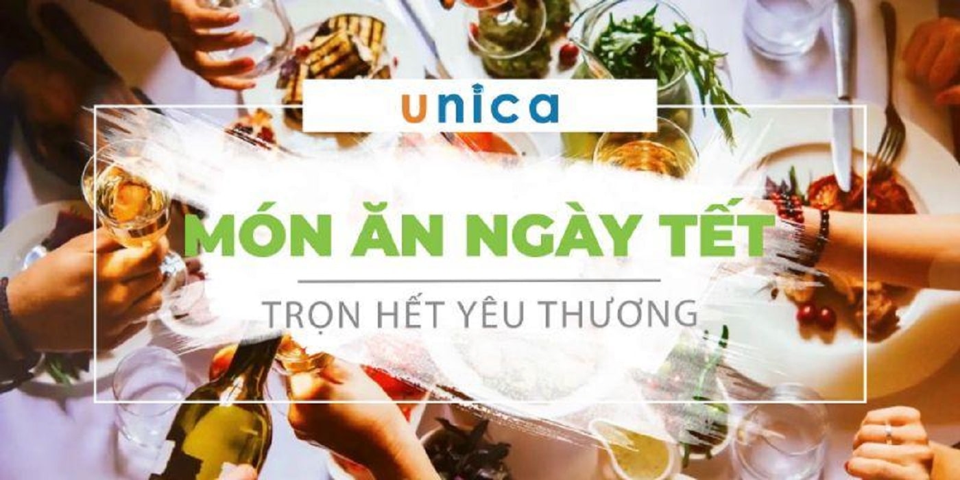 Món ăn ngày tết – Trọn hết yêu thương