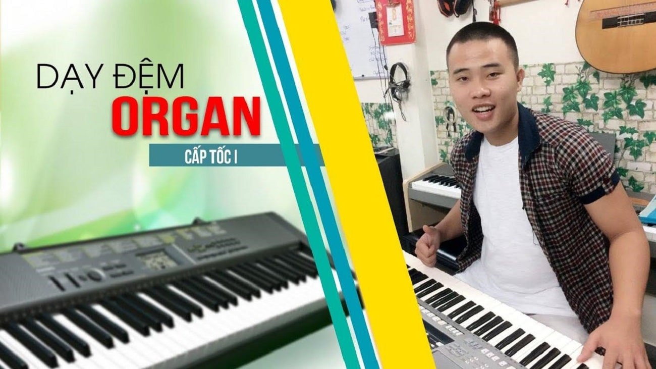 Học Đàn Organ Online - Dạy Đệm Organ cấp tốc - Thiện Organ