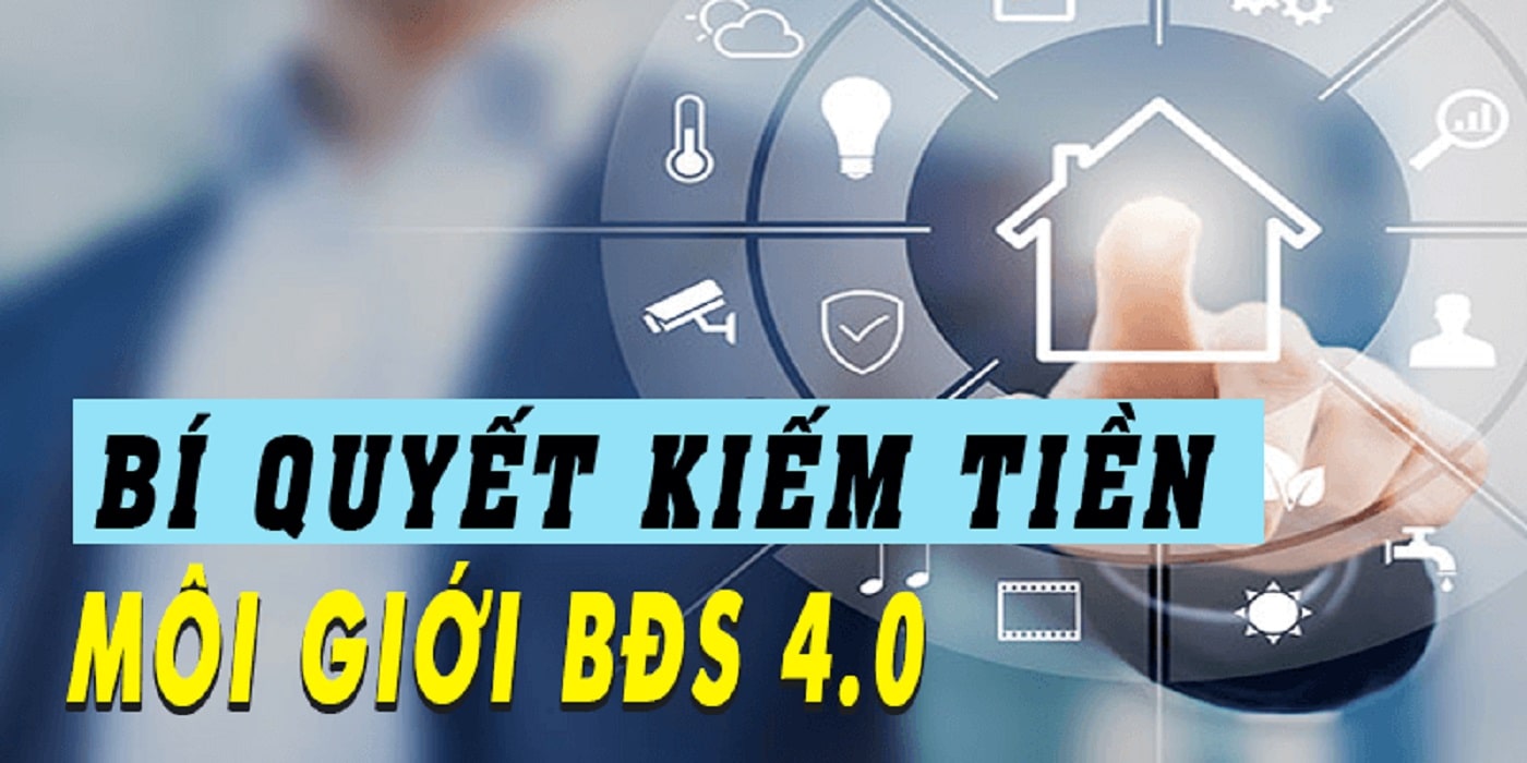 Bí quyết kiếm tiền môi giới bất động sản 4.0 từ Henry Khánh