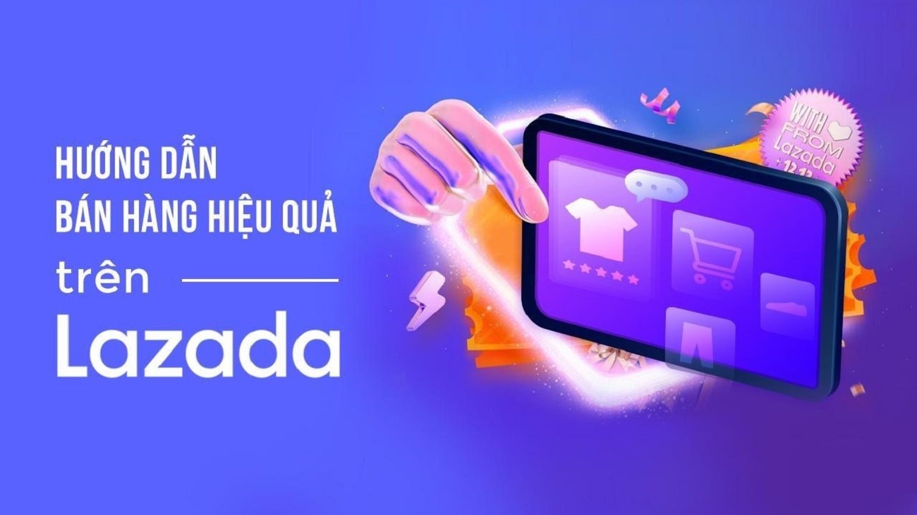 Bán hàng trên Lazada từ A-Z – Bí quyết xây dựng và phát triển shop để mang về đơn hàng mỗi ngày trên Lazada từ Hiếu Suro