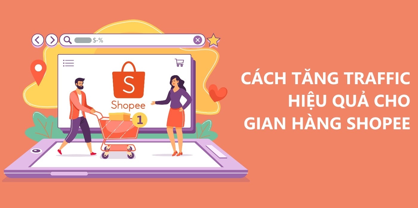 Bật mí các cách tăng traffic hiệu quả cho gian hàng Shopee