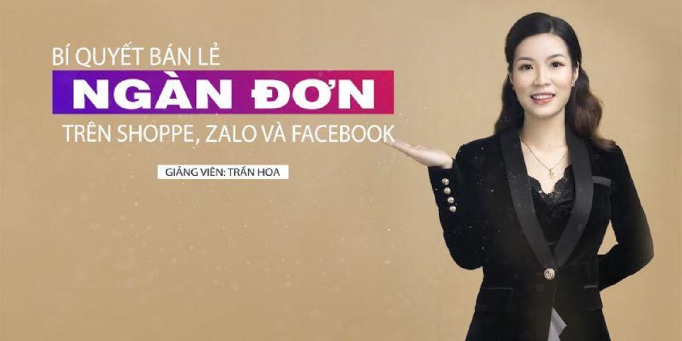 Bí quyết bán lẻ ngàn đơn trên Shopee, Zalo và Facebook