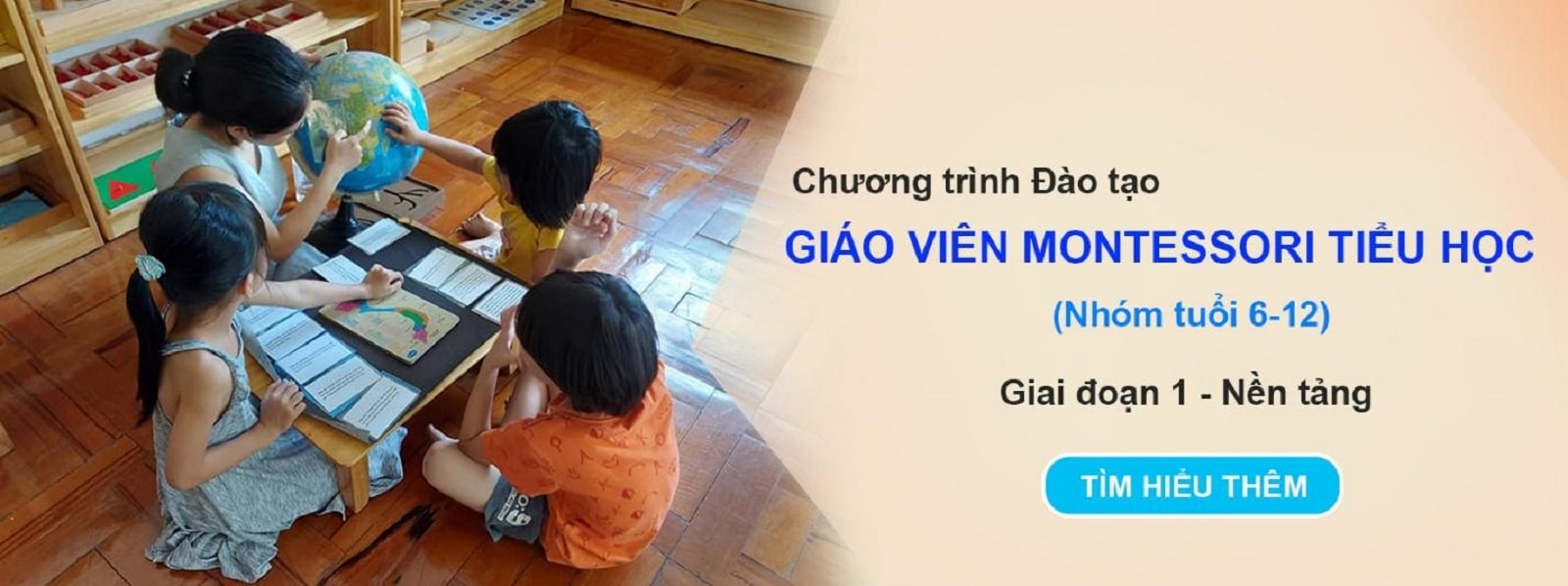 Đào Tạo Giáo Viên Montessori Tiểu học 6 - 12 Tuổi - VMC