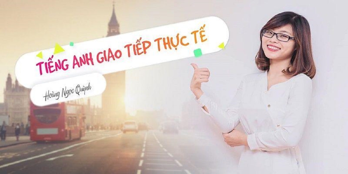 Tiếng Anh giao tiếp thực tế