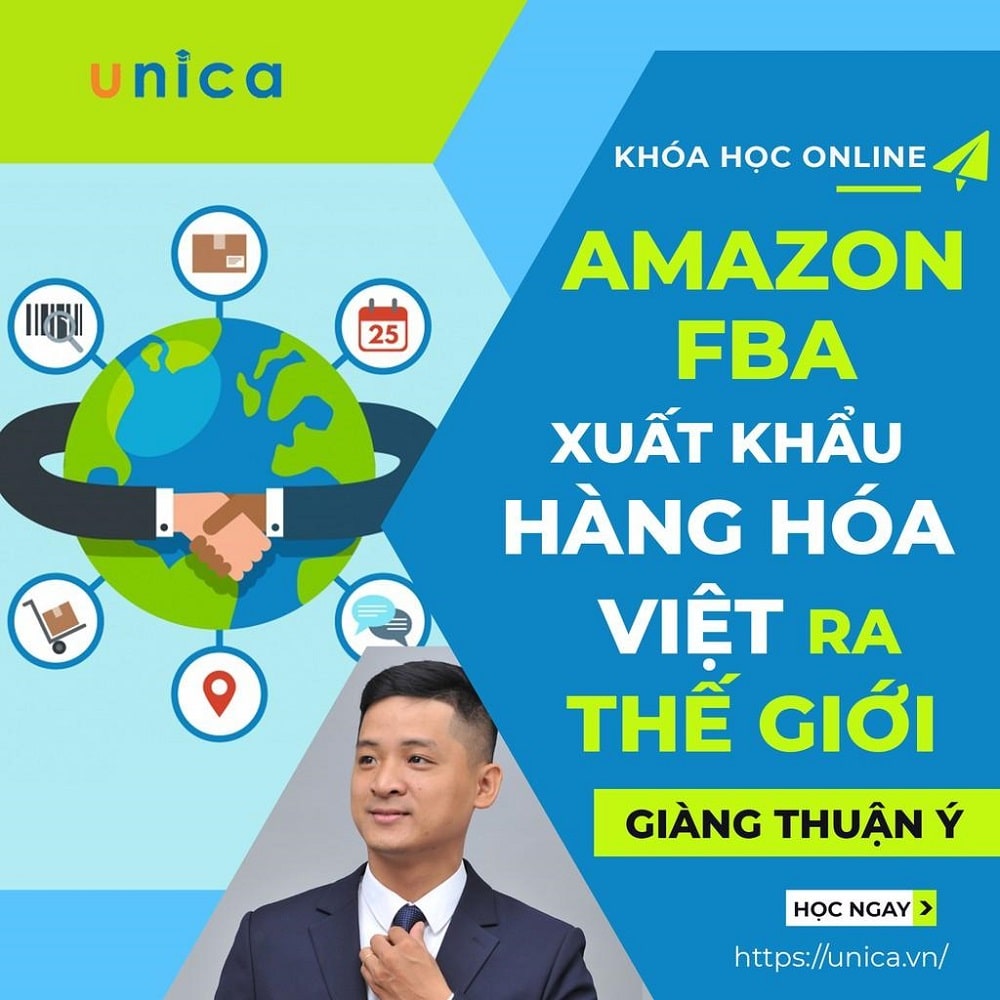 Amazon FBA (Fulfillment by Amazon) - Con đường xuất khẩu hàng hóa Việt Nam ra thế giới từ Giàng Thuận Ý