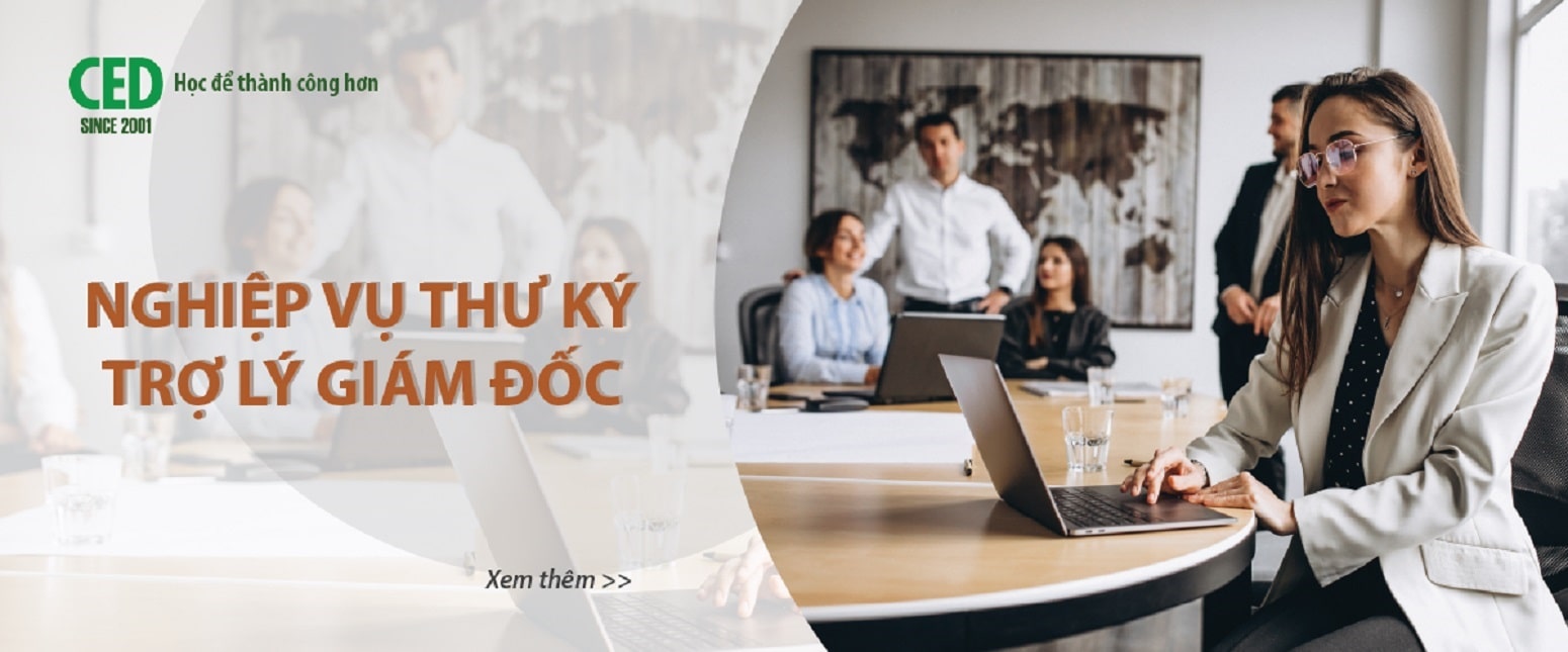 Nghiệp vụ thư ký, trợ lý giám đốc từ CED