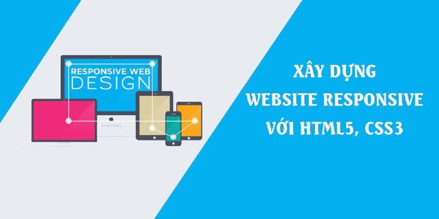 Học Xây Dựng Website Responsive Với HTML5 CSS3