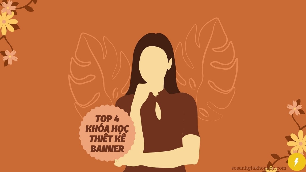 Top 4 Khóa Học Thiết Kế Banner tốt nhất 2026