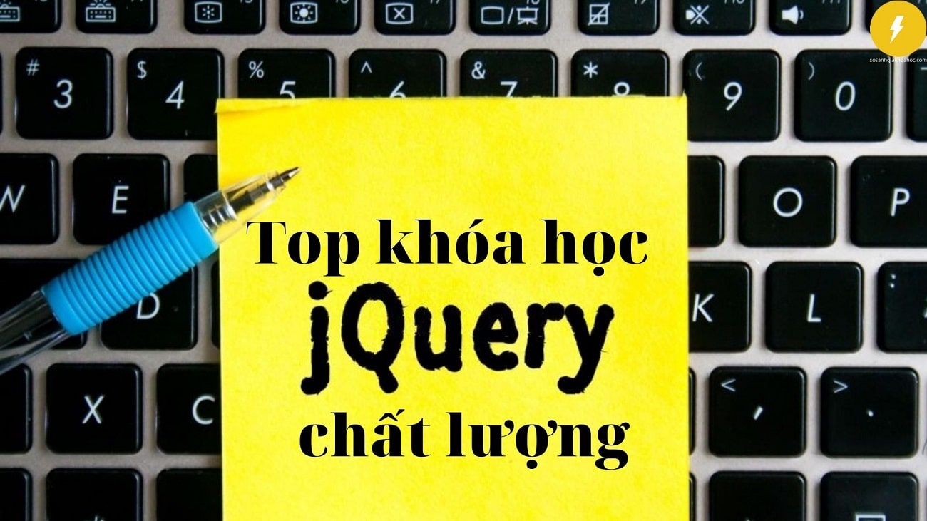 Top 3 Khóa Học JQuery Cơ bản - Nâng Cao 2026