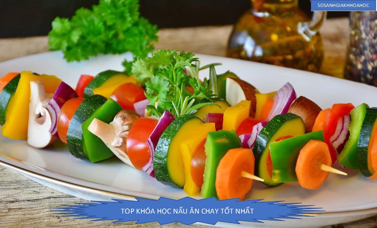 Top 4 khóa học dạy nấu ăn chay chuyên nghiệp 2026