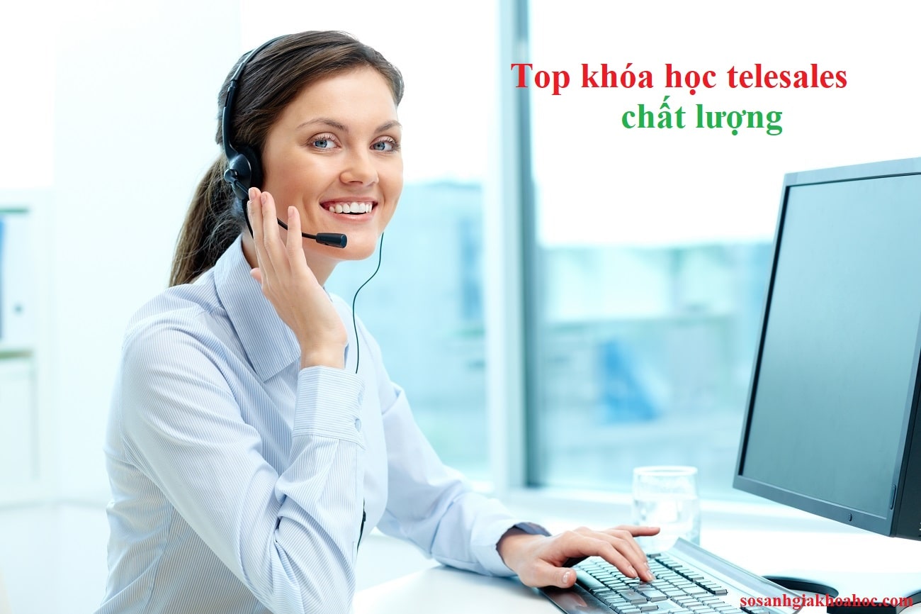Top 5 khóa học đào tạo telesales chuyên nghiệp để bán hàng 2026