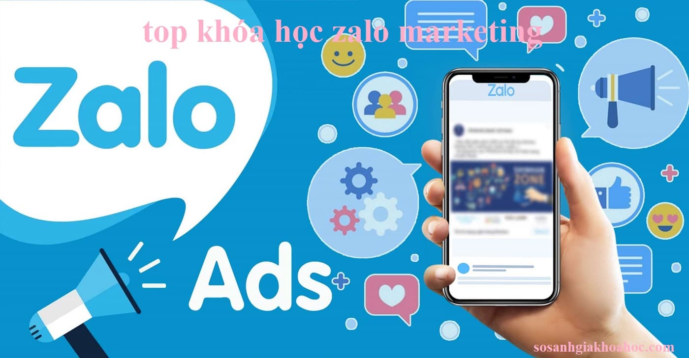 Top 4 khóa học zalo marketing giúp bán hàng online hiệu quả 2025