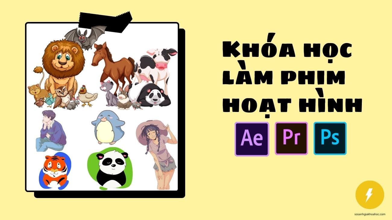 Top 15 Khóa học làm phim hoạt hình 2D, 3D khó bỏ lỡ 2026