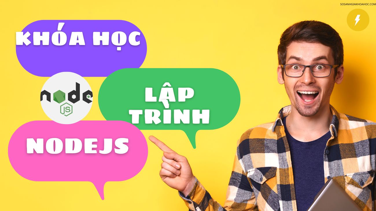 TOP 8 Khóa Học Lập Trình Node.js Tốt Nhất 2026 (Kèm Đánh Giá & Lộ Trình)
