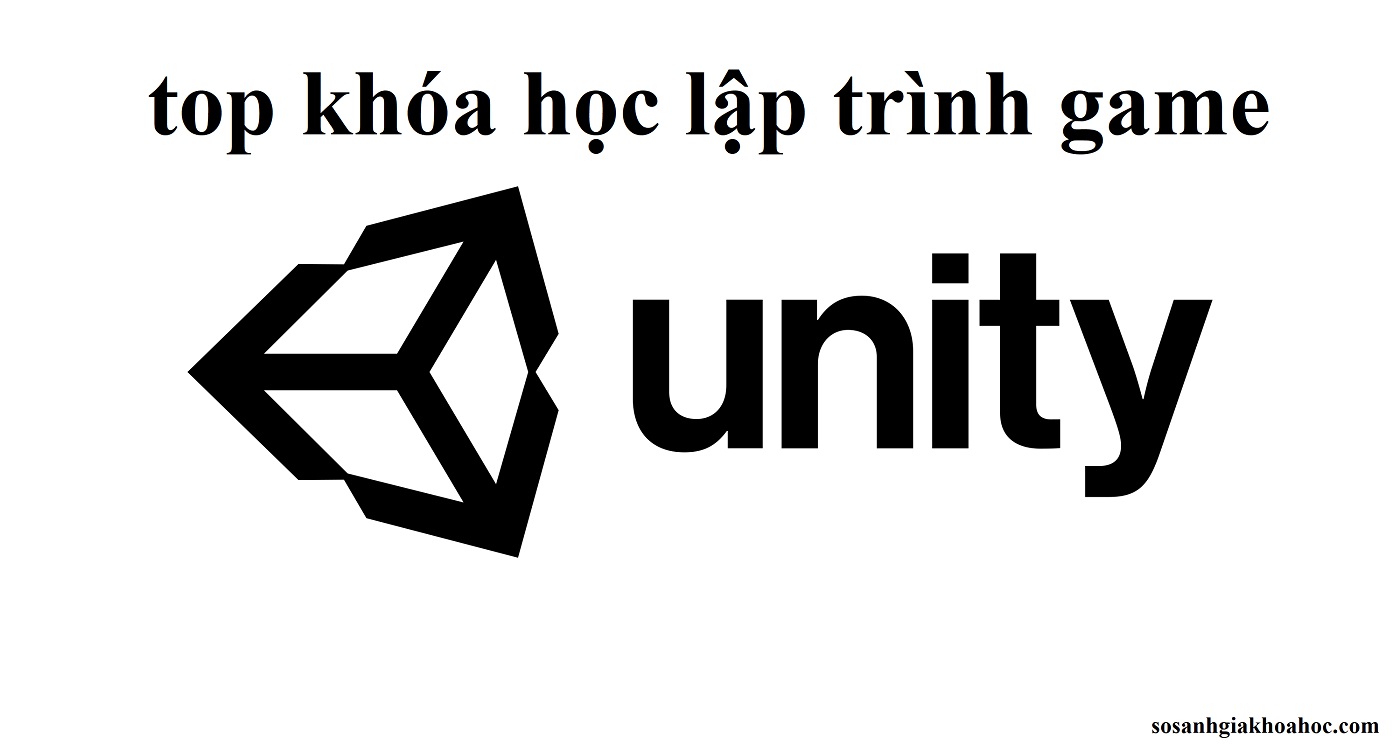 Top 2 khóa học lập trình game unity chất lượng nhất 2026