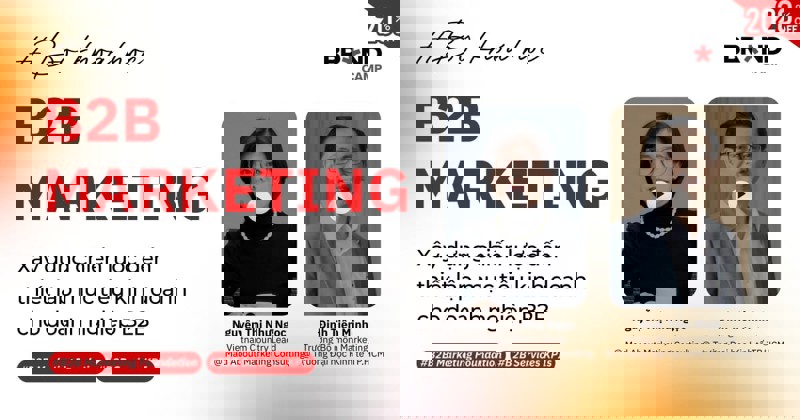 Bộ Khoá Học B2B Marketing Từ Chiến lược Đến Thực thi và Đo Lường hiệu quả