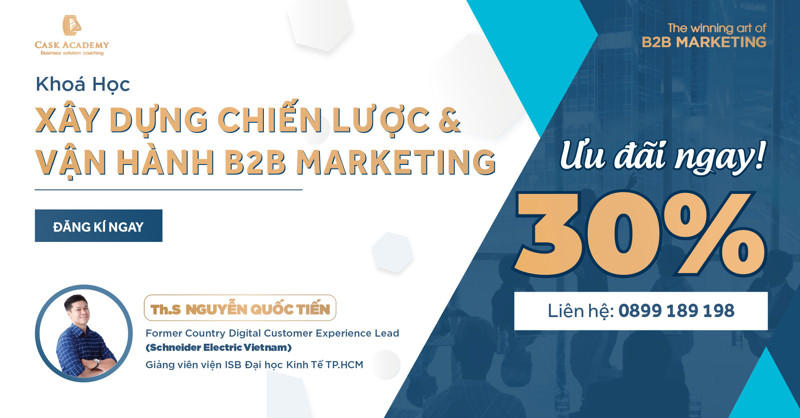 Khóa học B2B Marketing Trang bị đầy đủ năng lực xây dựng chiến lược