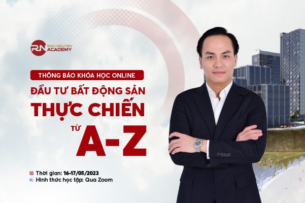 Đầu tư Bất động sản thực chiến từ A đến Z