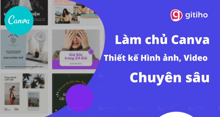 Làm chủ Canva thiết kế hình ảnh video chuyên sâu
