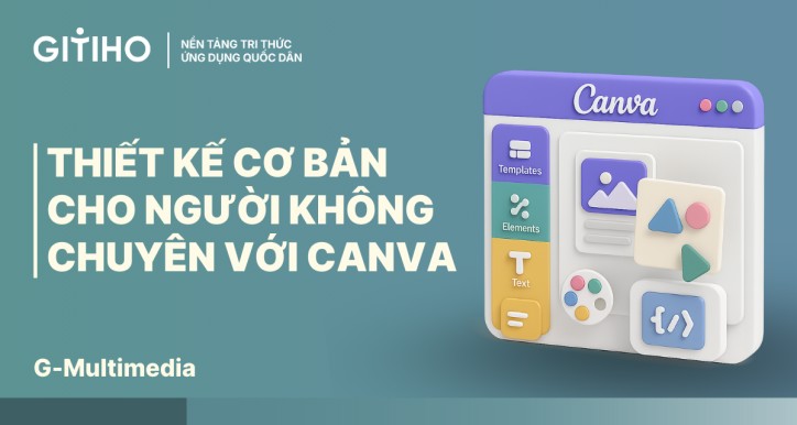 Thiết kế cơ bản cho người không chuyên với Canva