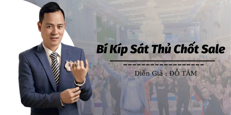 Bí kíp Sát thủ Chốt Sale