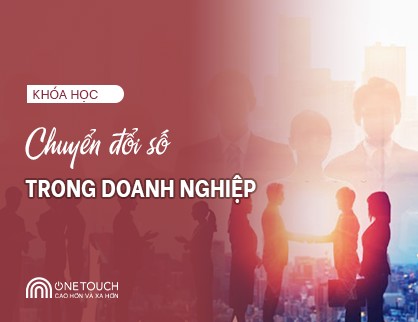 Khóa học Chuyển đổi số doanh nghiệp