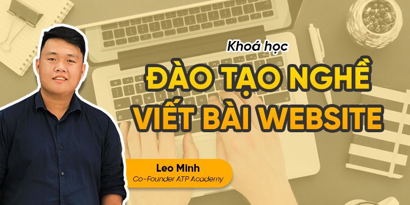 Khóa học viết content chuẩn SEO cho người mới