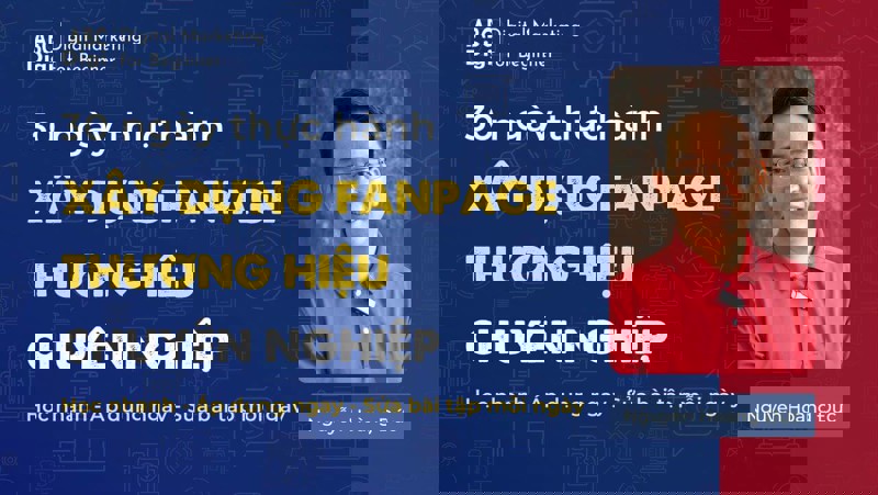 30 Ngày Thực Hành Xây Dựng Fanpage Thương Hiệu