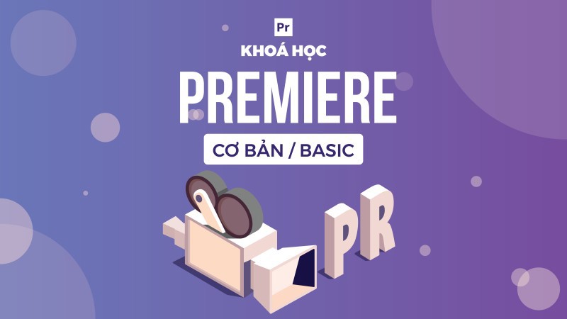 Khóa học Premiere