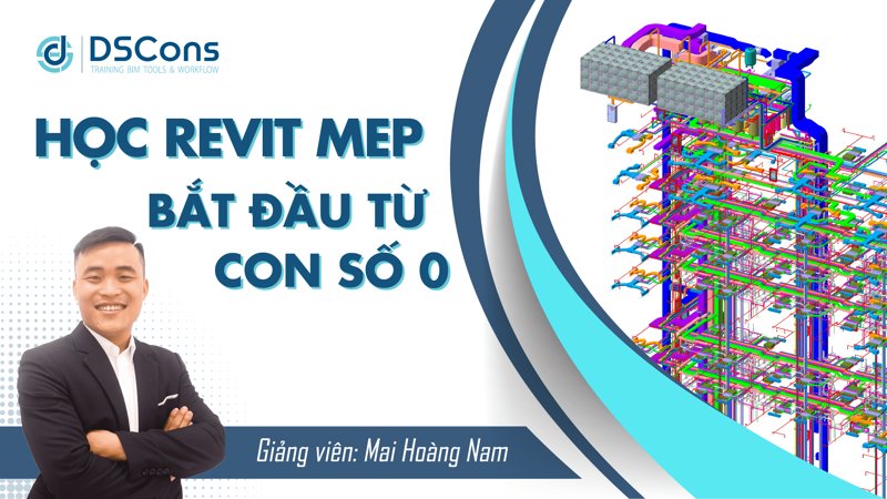 Học Revit MEP bắt đầu từ con số 0