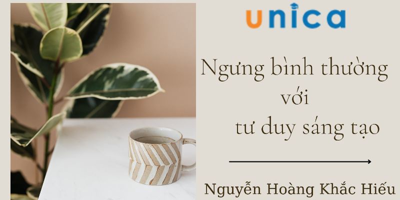 Ngưng bình thường với kỹ năng tư duy sáng tạo