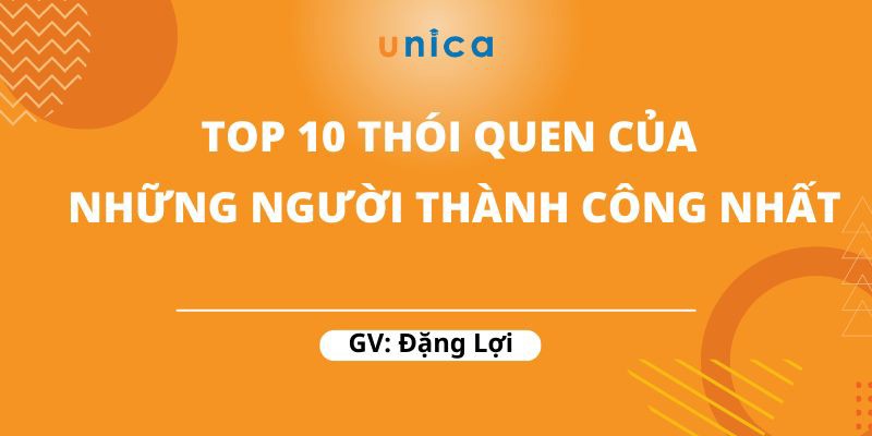 Top 10 thói quen của những người thành công nhất